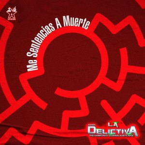 Me Sentencias a Muerte