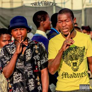 Thul'ubheke (feat. TK Zee)