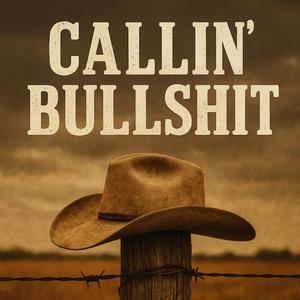 Callin' Bullshit