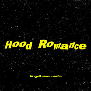 Hood Romance