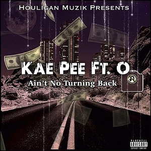 Ain’t No Turning Back (feat. O)