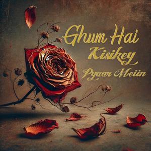 Ghum Hai Kisikey Pyaar Meiin (New Version)