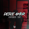 Dj Lc Mdp - Desce Amor - Speed Up