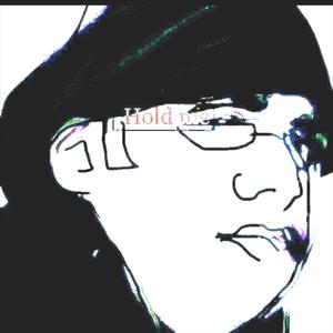 Hold me