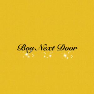 Boy Next Door（翻自 Triple Image）