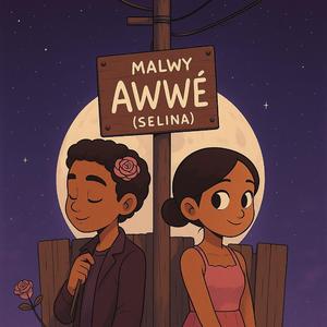 Awwe(Selina) (feat. Malwy)