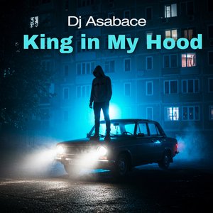King in My Hood