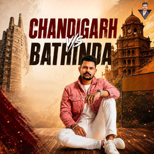 Chandigarh v/s Bathinda