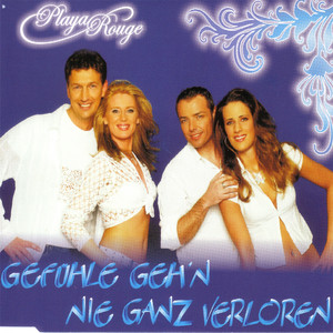 Gefühle gehn nie ganz verloren