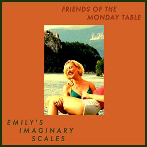 Emily's Imaginary Scales