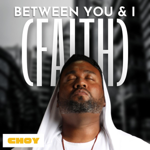 Between You & I (Faith)
