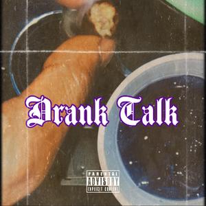 Drank Talk