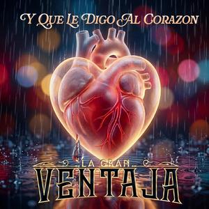 ¿Y que le digo al corazon?