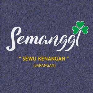 Sewu Kenangan (SARANGAN)