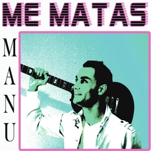 Me Matas (Radio Edit)