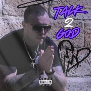 Talk 2 God