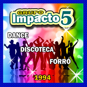 Rock my heart - GRUPO IMPACTO CINCO