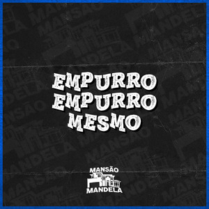 Empurro Empurro Mesmo