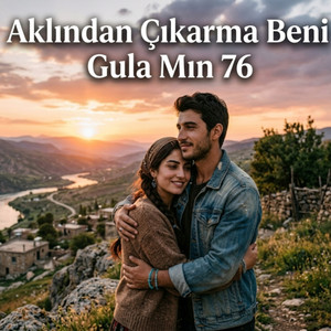 Aklından Çıkarma Beni