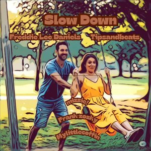 Slow Down (Vers. 2)