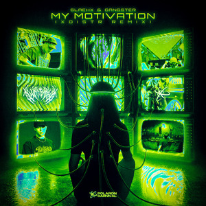 My Motivation（XDISTR Remix）