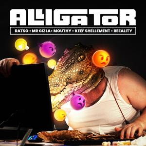Alligator (feat. Ratso, Mouthy, Keef Shellement & Reeality Mc)