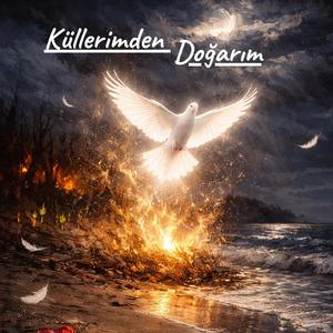 Küllerimden Doğarım