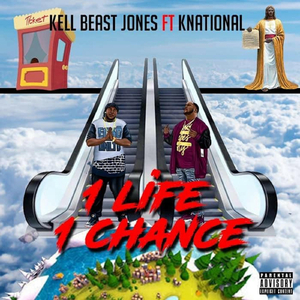 1 Life 1 Chance (feat. Knational)
