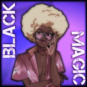 Black Girl Magic (feat. DA-WOLF, TyWeZee & FrivolousShara)