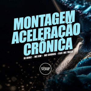 Montagem Aceleração Crônica