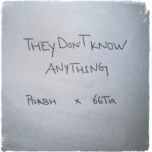 They Don't Know Anything