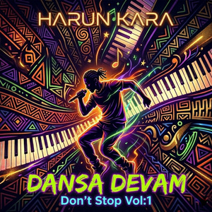 Dansa Devam Don't Stop, Vol. 1