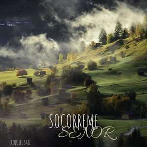 SOCORREME SEÑOR