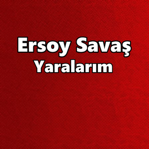 Yaralarım