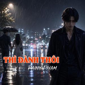 Thì Đành Thôi