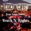 Too Deep 2020 - Truck N Rights (feat. Saint Charity)