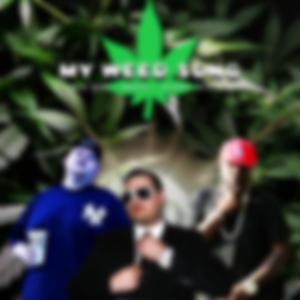 My Weed Song (feat. Big Ben & Dirty Blac)