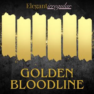 Golden Bloodline - 黄金の血統