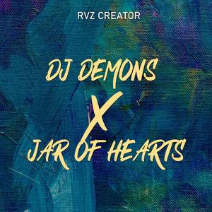 DJ DEMONS X JAR OF HEARTS