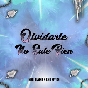 Olvidarte No Sale Bien (Remasterizada)
