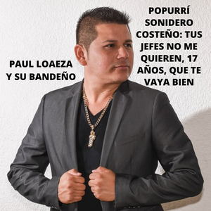Popurrí Sonidero Costeño: Tus Jefes No Me Quieren, 17 Años, Que Te Vaya Bien (en Vivo)