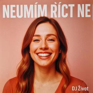 Neumím říct NE