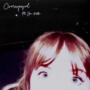 Overexposed (feat. Jon Keith)