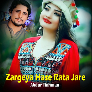 Zargeya Hase Rata Jare