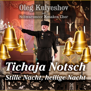 Tichaja Notsch (Stille Nacht , heilige Nacht)