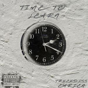 Time To Learn (feat. EarZen)
