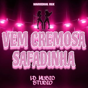 Vem Cremosa Safadinha