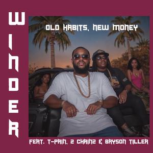 Old Habits, New Money (feat. T-Pain, 2 Chainz & Bryson Tiller)