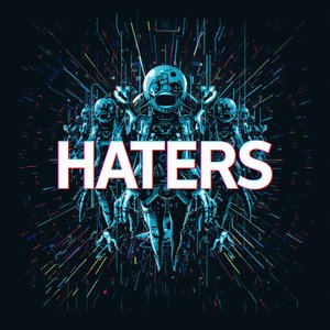 Haters