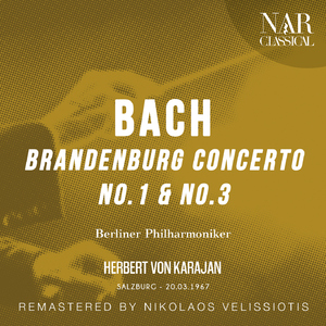 Brandenburg Concerto No. 1 in F Major, BWV 1046, IJB 43:IV Menuetto - Trio I - Polacca - Trio II (Remaster)